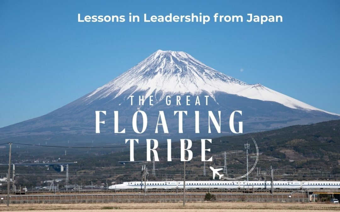 When Competence is not enough: What Japan Taught Me About Leadership